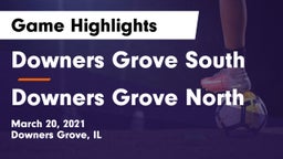 Downers Grove South  vs Downers Grove North Game Highlights - March 20, 2021