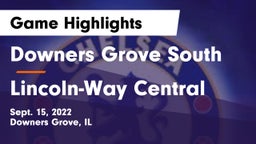Downers Grove South  vs Lincoln-Way Central  Game Highlights - Sept. 15, 2022