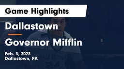 Dallastown  vs Governor Mifflin  Game Highlights - Feb. 3, 2023