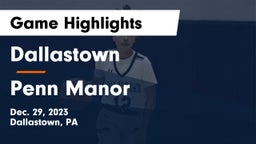 Dallastown  vs Penn Manor   Game Highlights - Dec. 29, 2023