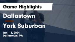 Dallastown  vs York Suburban  Game Highlights - Jan. 13, 2024