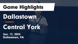 Dallastown  vs Central York  Game Highlights - Jan. 17, 2024