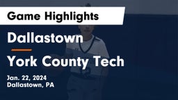 Dallastown  vs York County Tech  Game Highlights - Jan. 22, 2024