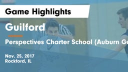 Guilford  vs Perspectives Charter School (Auburn Gresham) Campus Game Highlights - Nov. 25, 2017
