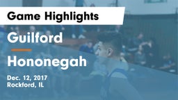 Guilford  vs Hononegah  Game Highlights - Dec. 12, 2017