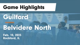 Guilford  vs Belvidere North  Game Highlights - Feb. 10, 2023