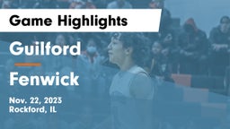 Guilford  vs Fenwick  Game Highlights - Nov. 22, 2023