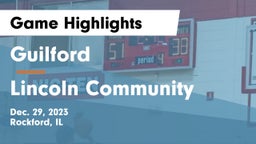 Guilford  vs Lincoln Community  Game Highlights - Dec. 29, 2023