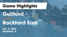 Guilford  vs Rockford East  Game Highlights - Jan. 6, 2024