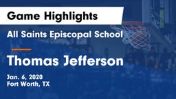 All Saints Episcopal School vs Thomas Jefferson  Game Highlights - Jan. 6, 2020