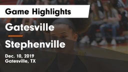 Gatesville  vs Stephenville  Game Highlights - Dec. 10, 2019