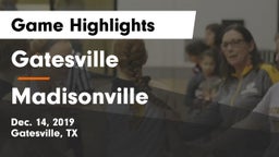 Gatesville  vs Madisonville  Game Highlights - Dec. 14, 2019