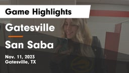 Gatesville  vs San Saba  Game Highlights - Nov. 11, 2023