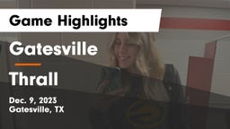 Gatesville  vs Thrall  Game Highlights - Dec. 9, 2023