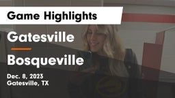 Gatesville  vs Bosqueville  Game Highlights - Dec. 8, 2023