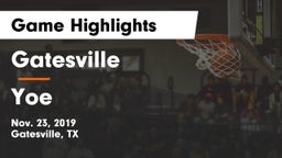Gatesville  vs Yoe  Game Highlights - Nov. 23, 2019