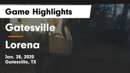 Gatesville  vs Lorena  Game Highlights - Jan. 28, 2020