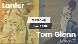 Matchup: Lanier vs. Tom Glenn  2016