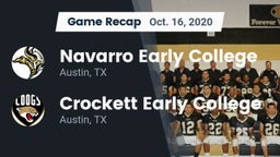 Recap: Navarro Early College  vs. Crockett Early College  2020