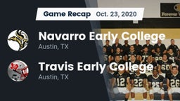 Recap: Navarro Early College  vs. Travis Early College  2020