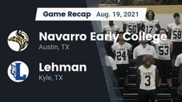 Recap: Navarro Early College  vs. Lehman  2021