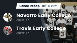 Recap: Navarro Early College  vs. Travis Early College  2021