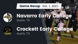 Recap: Navarro Early College  vs. Crockett Early College  2021