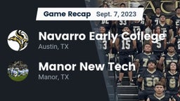 Recap: Navarro Early College  vs. Manor New Tech 2023
