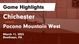 Chichester  vs Pocono Mountain West  Game Highlights - March 11, 2023