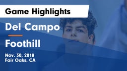 Del Campo  vs Foothill  Game Highlights - Nov. 30, 2018