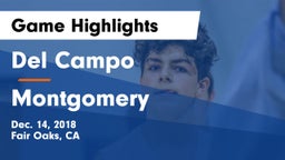 Del Campo  vs Montgomery Game Highlights - Dec. 14, 2018