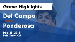 Del Campo  vs Ponderosa  Game Highlights - Dec. 18, 2018