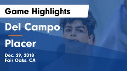 Del Campo  vs Placer Game Highlights - Dec. 29, 2018