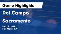 Del Campo  vs Sacramento  Game Highlights - Feb. 5, 2019