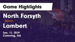 North Forsyth  vs Lambert  Game Highlights - Jan. 11, 2019