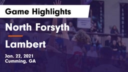North Forsyth  vs Lambert  Game Highlights - Jan. 22, 2021