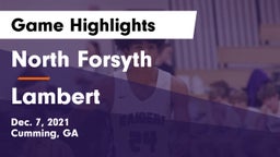 North Forsyth  vs Lambert  Game Highlights - Dec. 7, 2021