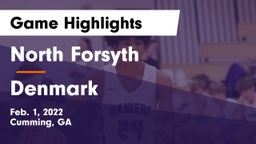 North Forsyth  vs Denmark  Game Highlights - Feb. 1, 2022