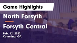 North Forsyth  vs Forsyth Central  Game Highlights - Feb. 12, 2022