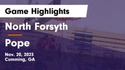 North Forsyth  vs Pope  Game Highlights - Nov. 20, 2023