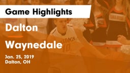 Dalton  vs Waynedale  Game Highlights - Jan. 25, 2019