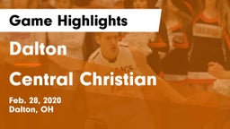 Dalton  vs Central Christian  Game Highlights - Feb. 28, 2020