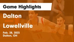 Dalton  vs Lowellville  Game Highlights - Feb. 28, 2023