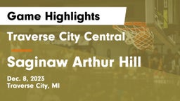 Traverse City Central  vs Saginaw Arthur Hill Game Highlights - Dec. 8, 2023