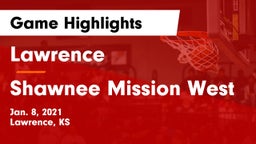 Lawrence  vs Shawnee Mission West Game Highlights - Jan. 8, 2021