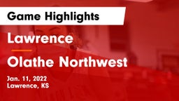 Lawrence  vs Olathe Northwest  Game Highlights - Jan. 11, 2022