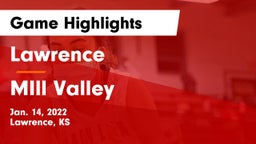 Lawrence  vs MIll Valley  Game Highlights - Jan. 14, 2022