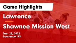 Lawrence  vs Shawnee Mission West Game Highlights - Jan. 28, 2022