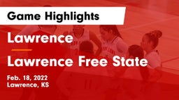 Lawrence  vs Lawrence Free State  Game Highlights - Feb. 18, 2022