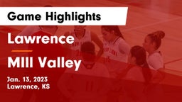 Lawrence  vs MIll Valley  Game Highlights - Jan. 13, 2023
